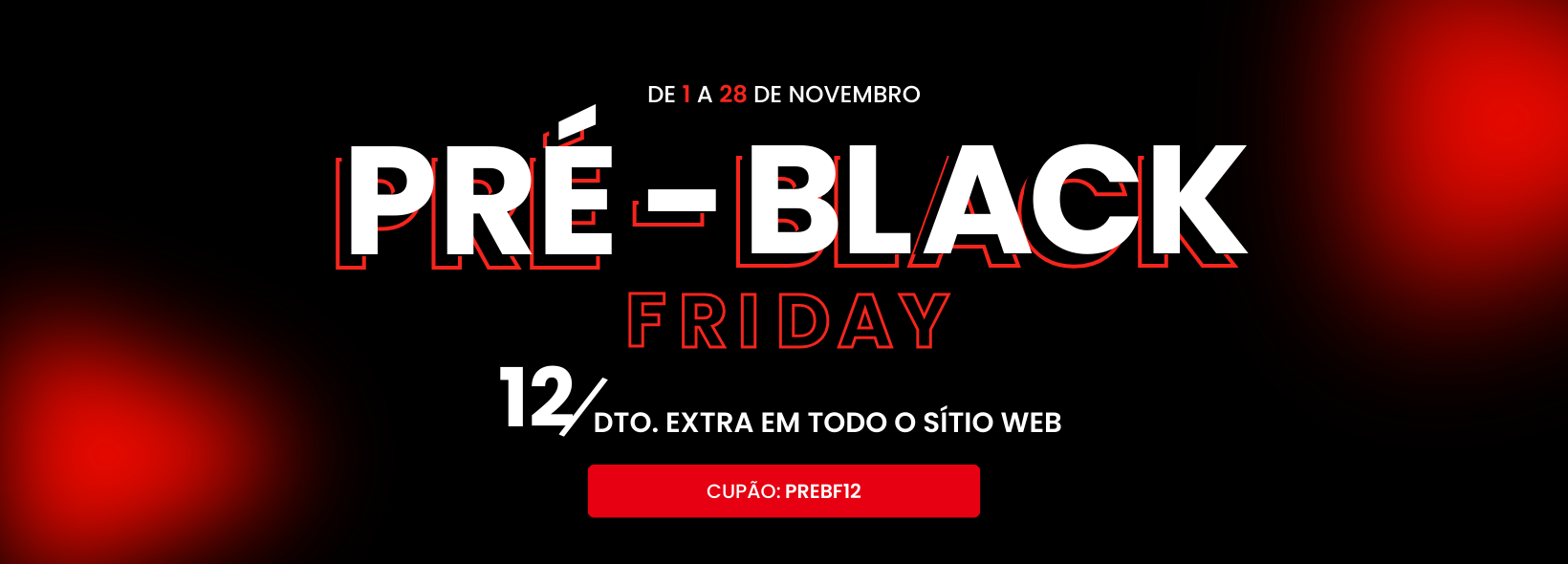 DESKTOP_Pre-Black Friday (NOV) PT